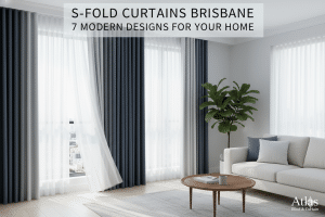 S Fold Curtains: 7 Stunning Modern Designs for Brisbane